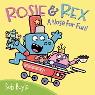 Rosie & Rex: A Nose for Fun!