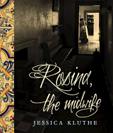 Rosine, the Midwife