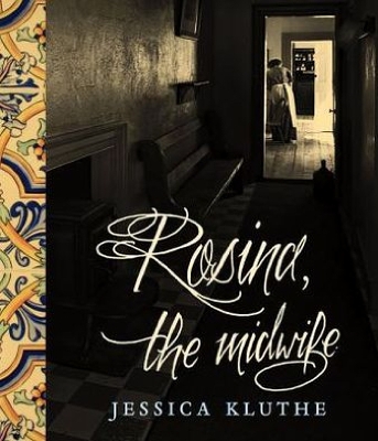 Rosine, the Midwife - Kluthe, Jessica