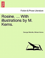 Rosine. ... with Illustrations by M. Kerns.