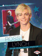 Ross Lynch: Actor, Singer, Dancer, Superstar