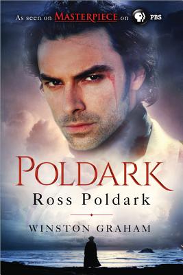 Ross Poldark: A Novel of Cornwall, 1783-1787 - Graham, Winston