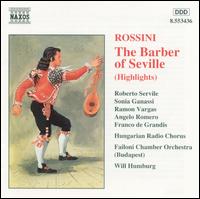 Rossini: Barber of Seville (Highlights) - Angelo Romero (bass); Franco de Grandis (bass); Ingrid Kertesi (soprano); Ramn Vargas (tenor); Roberto Servile (baritone);...