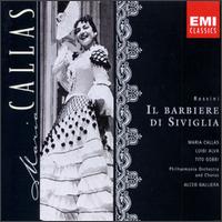 Rossini: Il Barbiere di Siviglia - Fritz Ollendorf (vocals); Gabriella Carturan (mezzo-soprano); Luigi Alva (vocals); Maria Callas (soprano);...