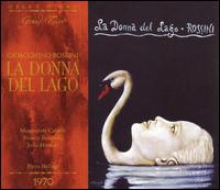 Rossini: La Donna del Lago - Anna Maria Balboni (vocals); Franco Bonisolli (vocals); Gino Sinimberghi (vocals); Julia Hamari (vocals);...