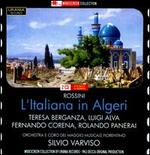 Rossini: L'Italiana in Algeri - Fernando Corena (vocals); Luigi Alva (vocals); Paolo Montarsolo (vocals); Rolando Panerai (vocals); Teresa Berganza (vocals);...