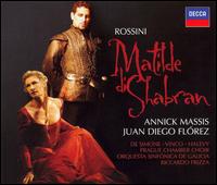Rossini: Matilde di Shabran - Annick Massis (vocals); Bruno de Simone (vocals); Bruno Taddia (vocals); Carlo Lepore (vocals); Chiara Chialli (vocals);...