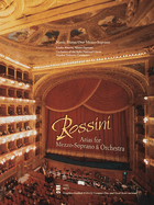 Rossini - Opera Arias for Mezzo-Soprano and Orchestra: Music Minus One Mezzo-Soprano