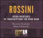 Rossini: Ouvertures transcrites pour instruments  vent