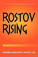 Rostov Rising: The Tales of Baron Rostov