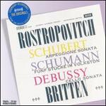 Rostropovitch plays Schubert, Schumann, Debussy and Britten