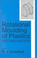 Rotational Moulding of Plastics