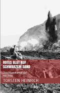 Rotes Blut auf Schwarzem Sand: berlebenskampf auf Iwo Jima