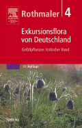 Rothmaler, Exkursionsflora Von Deutschland, Band 4: Kritischer Band