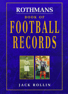 Rothmans Book of Football Records - Rollin, Jack