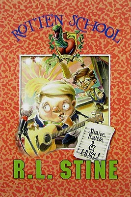 Rotten School #5: Shake, Rattle, and Hurl! - Stine, R L