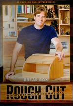 Rough Cut - Woodworking with Tommy Mac: Bread Box - 
