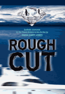 Rough Cut