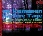 Rough Days May Come - Collegium Musicum Carinthia (chamber ensemble); Elena Denisova (violin); Elisabeth Sykora (soprano); Gunda Konig;...