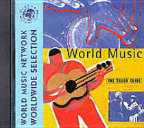 Rough Gudie to World Music - Rough Guides (Creator)