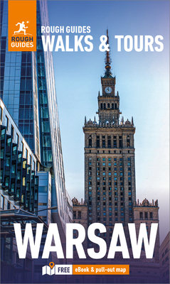 Rough Guides Walks and Tours Warsaw: Top 14 Itineraries for Your Trip: Travel Guide with eBook - Guides, Rough