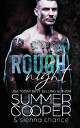 Rough Night: A Motorcycle Club New Adult Romance