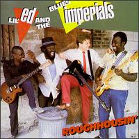 Roughhousin' - Lil' Ed & The Blues Imperials