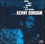 'Round About Midnight at the Cafe Bohemia, Vols. 1-2 - Kenny Dorham