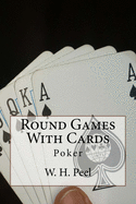 Round Games With Cards: Poker