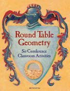 Round Table Geometry: Sir Cumference Classroom Activities
