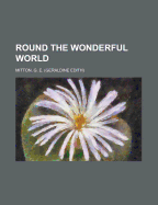 Round the Wonderful World