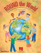 Round the World: Teaching Harmony with Multicultural Rounds and Canons