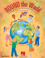 ROUND the World: Teaching Harmony with Multicultural Rounds and Canons