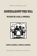 Roundabout the USA: 60 Days in a Car, a Journal