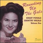 Rounding up the Gals, Vol. 1: Great Female Country