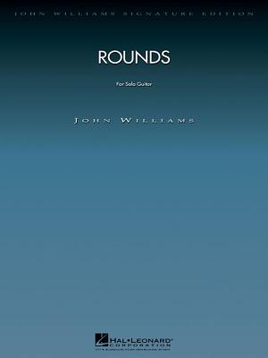 Rounds: For Solo Guitar - Williams, John, Professor (Composer)