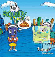 Roundy and Friends: Soccertowns Book 3 - Chicago