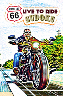 Route 66: Live To Ride: SUDOKU