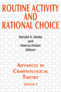 Routine Activity and Rational Choice: Volume 5