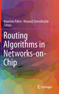 Routing Algorithms in Networks-On-Chip