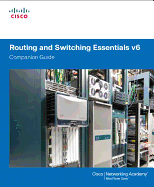 Routing and Switching Essentials V6 Companion Guide
