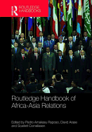 Routledge Handbook of Africa-Asia Relations