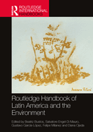 Routledge Handbook of Latin America and the Environment