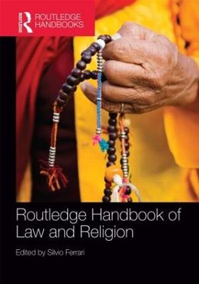 Routledge Handbook of Law and Religion - Ferrari, Silvio (Editor)