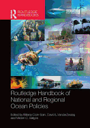 Routledge Handbook of National and Regional Ocean Policies