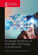 Routledge Handbook on Information Technology in Government