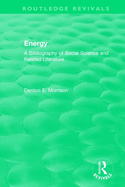 Routledge Revivals: Energy (1975): A Bibliography of Social Science and Related Literature