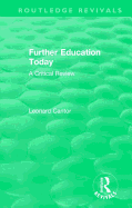 Routledge Revivals: Further Education Today (1979): A Critical Review