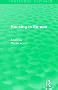 Routledge Revivals: Housing in Europe (1984)