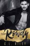 Rowdy: A Scorched Souls Spinoff (a Motorcycle Club Romance)